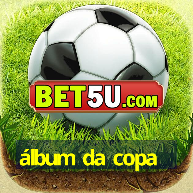 álbum da copa